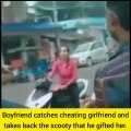 When Girlfriend cheats boyfriend and boyfriend catch her cheating.