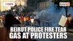 Beirut police fire tear gas at protesters; two ministers quit over Beirut blast