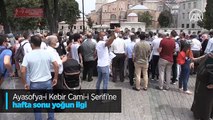 Ayasofya-i Kebir Cami-i Şerifi'ne hafta sonu yoğun ilgi