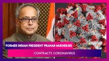 Pranab Mukherjee, Former President of India Tests Positive For COVID-19