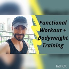 New Functional Workout + Bodyweight Training