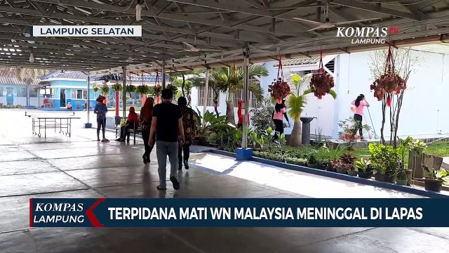 Terpidana Mati WNA asal Malaysia Meninggal Dunia di Lapas Lampung