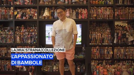 La mia strana collezione: L'appassionato di bambole