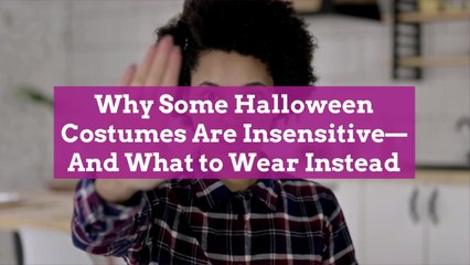 Why Some Halloween Costumes Are Insensitive—And What to Wear Instead