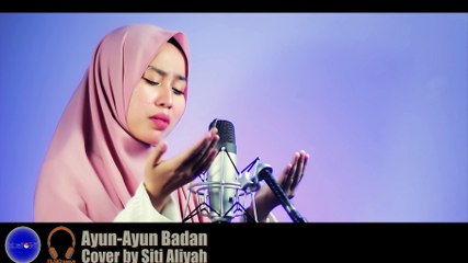 Ayun-Ayun Badan Cover by Siti Aliyah
