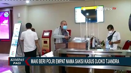 MAKI Bawa 4 Nama Saksi Kasus Djoko Tjandra