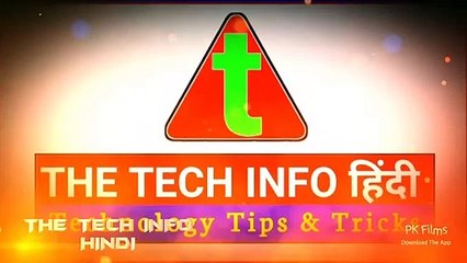 The Tech Info Hindi , About Our Channel
