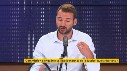 Commission d’enquête sur l'indépendance de la justice : "Il y a une soumission du parquet envers l'executif", selon Ugo Bernalicis