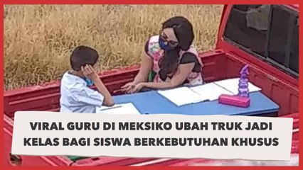 Viral Guru di Mexico Ubah Truk Menjadi Tempat Belajar