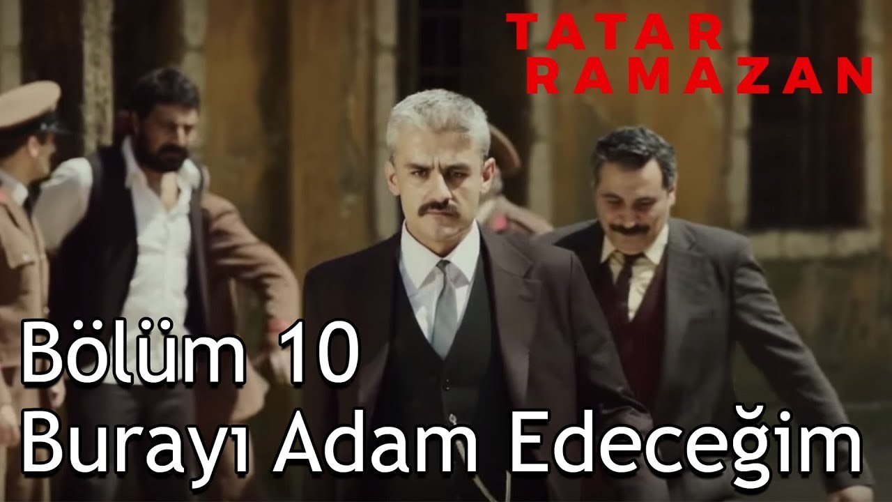 Seni de Adam Edeceğim Tatar Ramazan - Tatar Ramazan 10. Bölüm