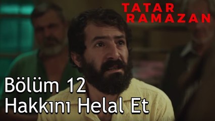 Abdurrahman Çavuş ile Akseli'nin Vedası - Tatar Ramazan 12. Bölüm