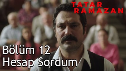 Tatar Ramazan'ın Mahkemesi - Tatar Ramazan 12. Bölüm