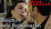Ebru Vuruluyor! - Tatar Ramazan 19. Bölüm