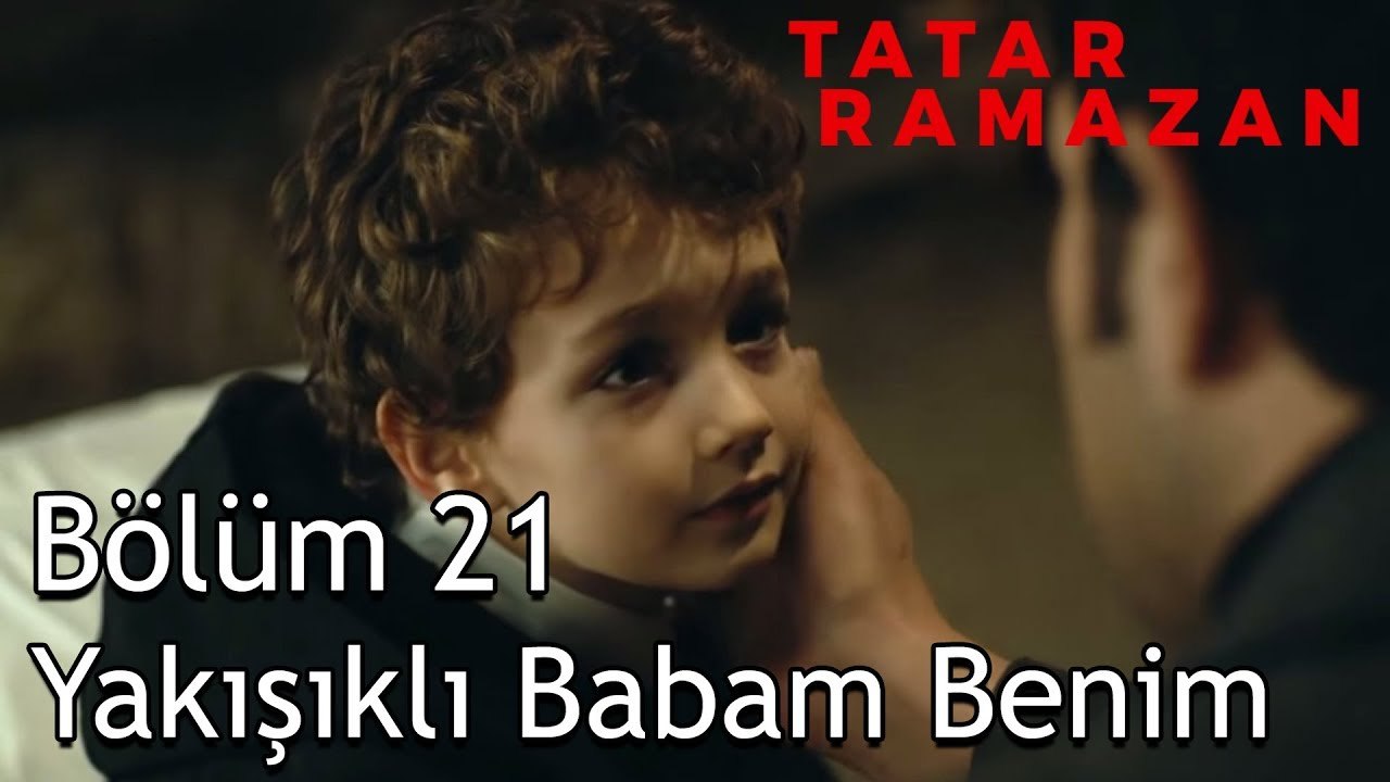 Tatar Ramazan'dan Oğluna Masal - Tatar Ramazan 21. Bölüm