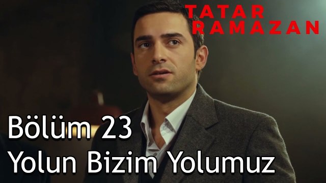 Bu Gece Bu İş Bitecek, Herkes Sevdiği İle Vedalaşsın! - Tatar Ramazan 23. Bölüm