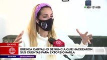 Brenda Carvalho denunció que hackearon sus redes sociales para extorsionarla | Primera Edición (HOY)
