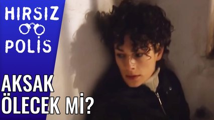 Aksak Ölecek mi & Hırsız Polis 10 Bölüm