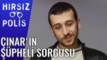 Çınar'ın Şüpheli Sorgusu | Hırsız Polis 16.Bölüm