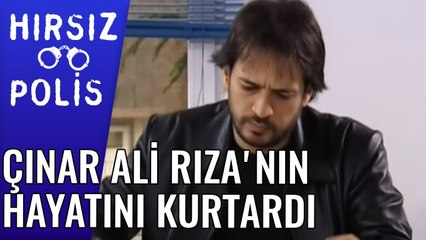 Çınar Ali Rıza'nın Hayatını Kurtardı | Hırsız Polis 17.Bölüm