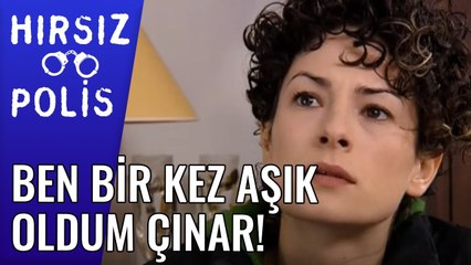 Ben Bir Kez Aşık Oldum Çınar! | Hırsız Polis 19.Bölüm