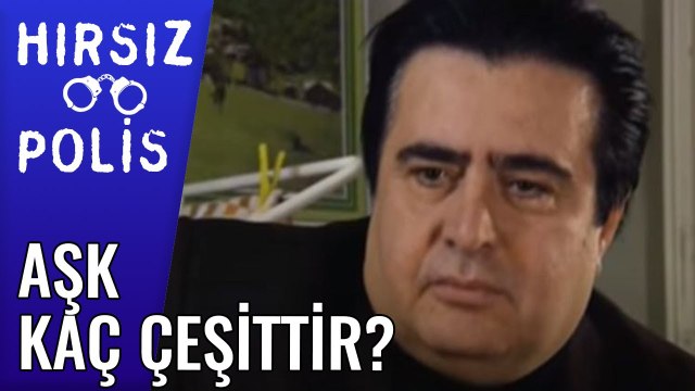 Aşk Kaç Çeşittir? | Hırsız Polis 19.Bölüm