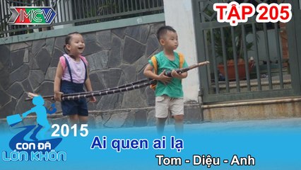 Quốc Thuận lần đầu tham gia Con Đã Lớn Khôn | CON ĐÃ LỚN KHÔN | Tập 205