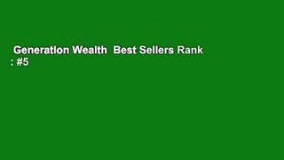 Generation Wealth  Best Sellers Rank : #5