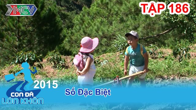 Số đặc biệt | CON ĐÃ LỚN KHÔN | Tập 186