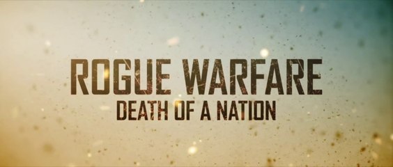 ROGUE WARFARE DEATH OF A NATION (2020) Trailer VO- HD