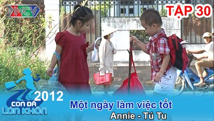 Hai anh em sing đôi - Bạn Bo nghịch quá - Bé Annie, Tú Tu | CON ĐÃ LỚN KHÔN | Tập 30