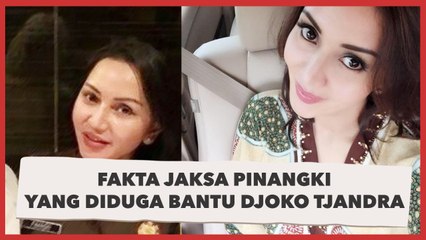 Fakta Jaksa Pinangki, dari Foto Bersama Djoko Tjandra hingga Jadi Tersangka