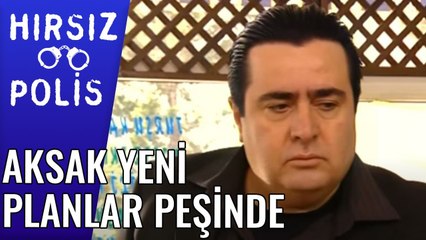 Kahraman Aksak Yeni Planlar Peşinde | Hırsız Polis 25.Bölüm