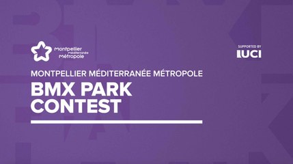Montpellier Méditerranée Métropole BMX Freestyle Park Amateur Qualifiers