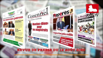REVUE DE PRESSE CAMEROUNAISE DU 12 AOÛT 2020