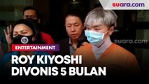 Kasus Narkotika, Roy Kiyoshi Terima Divonis 5 Bulan Rehabilitasi