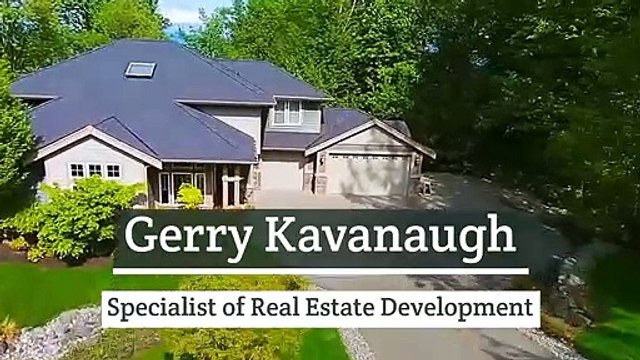 Gerry Kavanaugh Specialist of Real Estate Development