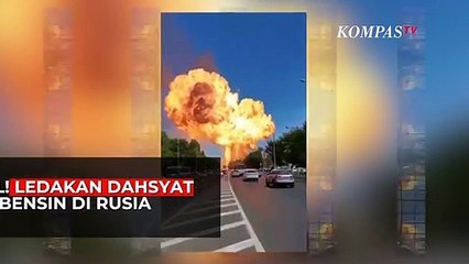 SPBU Meledak di Rusia, Ketinggian Api Hingga 9 Lantai