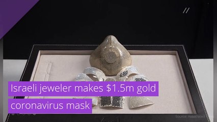 Israeli jeweler makes $1.5m gold coronavirus mask, and other top stories from August 12, 2020.
