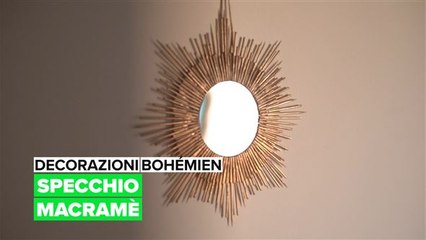 Decorazioni bohémien: Specchio macramè