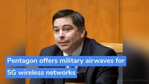 Pentagon offers military airwaves for 5G wireless networks, and other top stories from August 12, 2020.