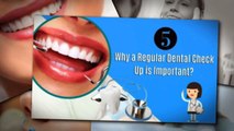 Why a Regular Dental Check Up is Important?