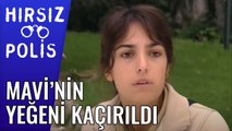 Mavi'nin Yeğeni Kaçırıldı | Hırsız Polis 37.Bölüm