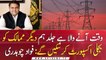 Fawad Chaudhry says, Soon Pakistan will be able to export electricity to other countries