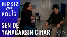 Sende Yanacaksın Çınar | Hırsız Polis 40.Bölüm