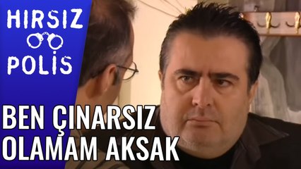 Sen Bensiz Olamıyorsan Bende Çınarsız Olamam Aksak | Hırsız Polis 46.Bölüm