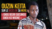 Décés de sa mère, Ouzin Keïta solde ses comptes: « KOU NEK SA NDEYE DINA DÉ, SA BAYE DINA DÉ »