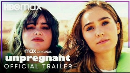 UNPREGNANT OFFICIAL TRAILER HBO MAX 2020
