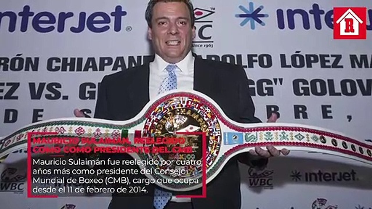 Mauricio Sulaimán, reelegido como como presidente del CMB