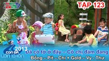 Hành trình Bé Bống, Pít, Chi và Gold, Vy - Thư | CON ĐÃ LỚN KHÔN | Tập 123