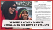 Veronica Koman Diminta Kembalikan Beasiswa Rp 773 Juta, Ini Alasan LPDP